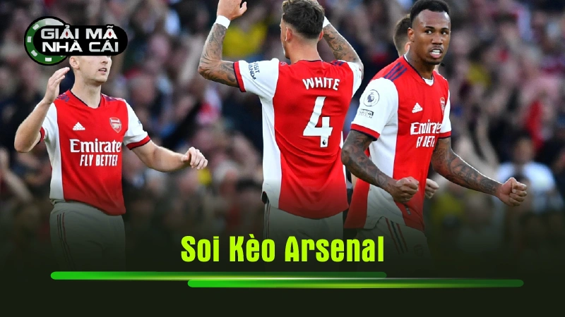 soi kèo Arsenal