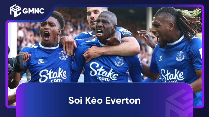 Soi kèo Everton