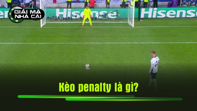 Kèo penalty là gì?
